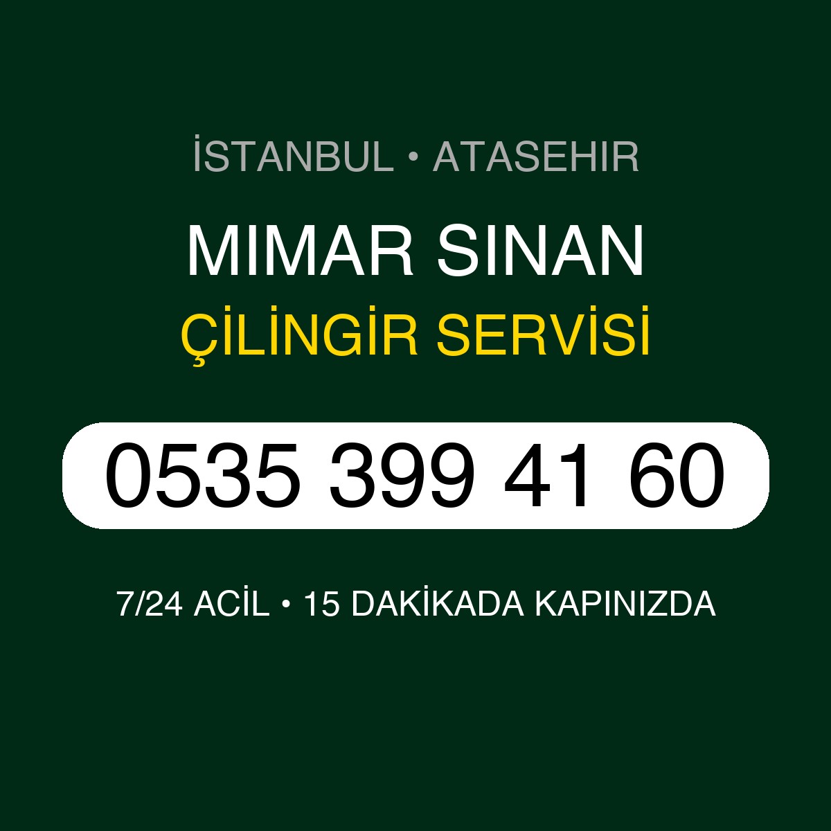 MIMAR SINAN Çilingir 7/24 | 0535 399 41 60