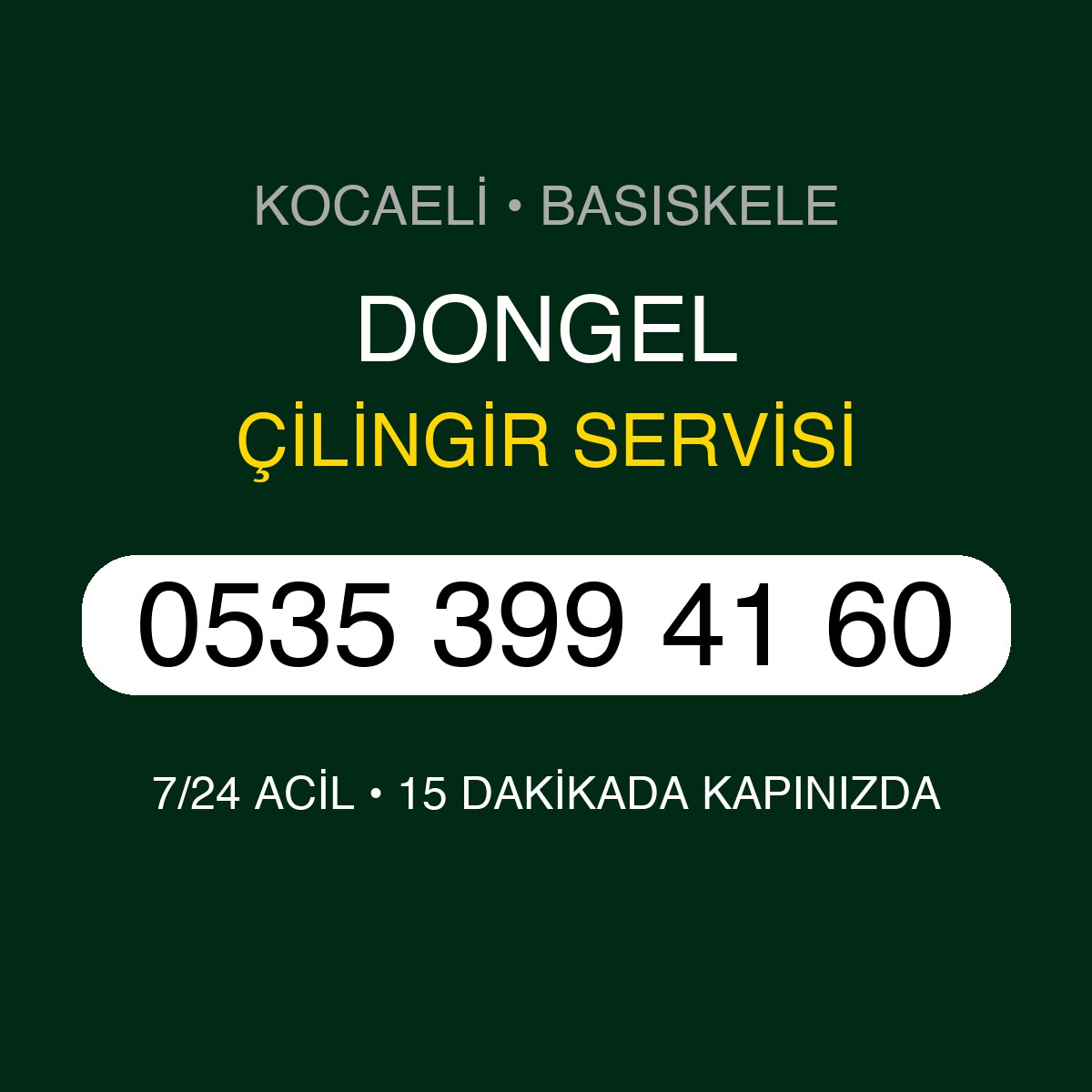 DONGEL Çilingir 7/24 | 0535 399 41 60