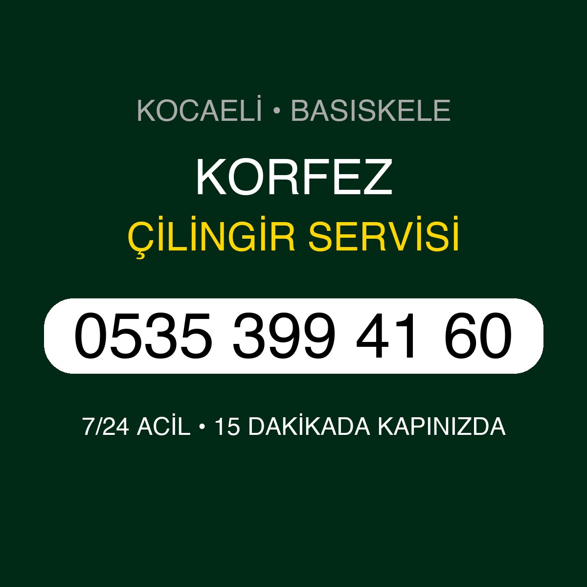 KORFEZ Çilingir 7/24 | 0535 399 41 60