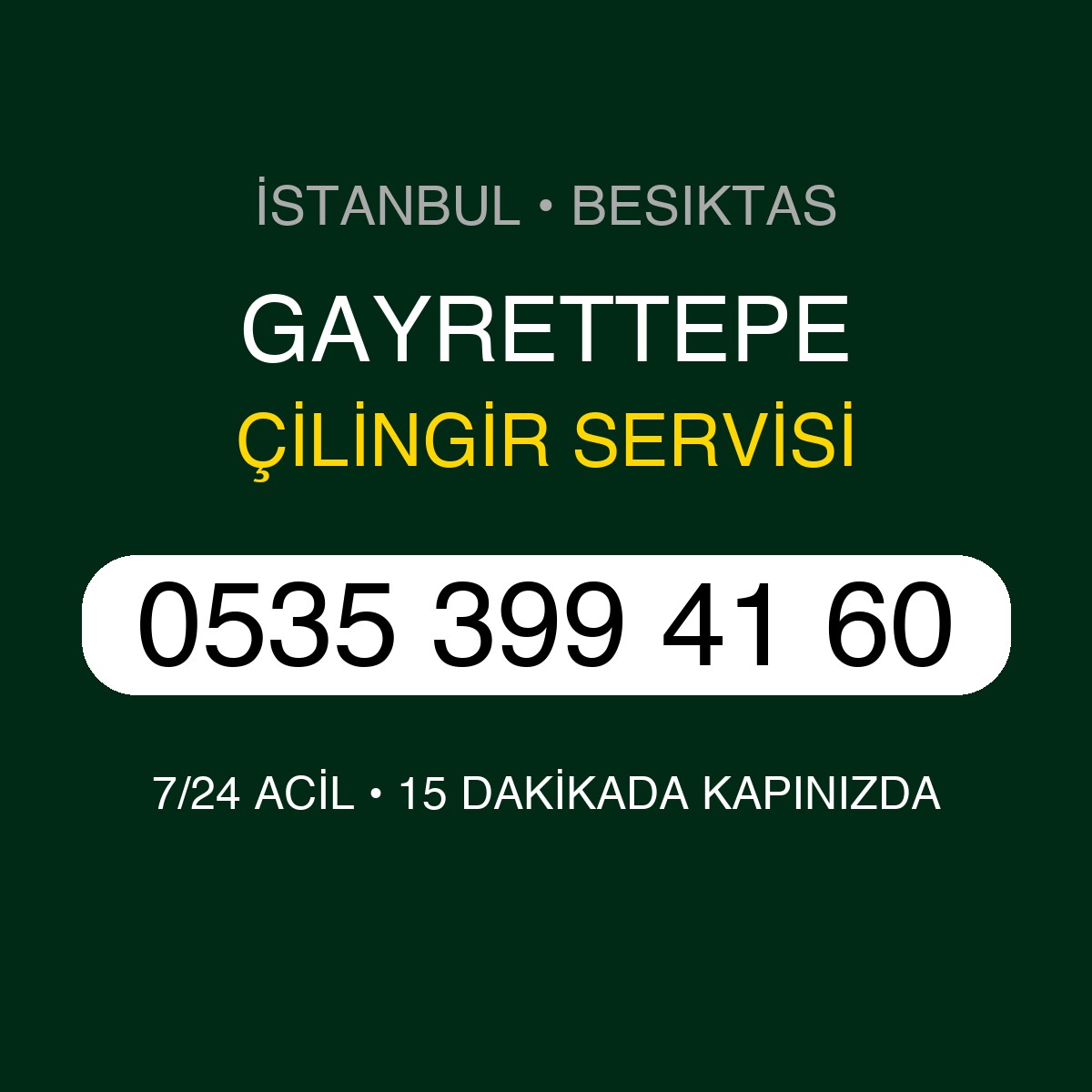 GAYRETTEPE Çilingir 7/24 | 0535 399 41 60