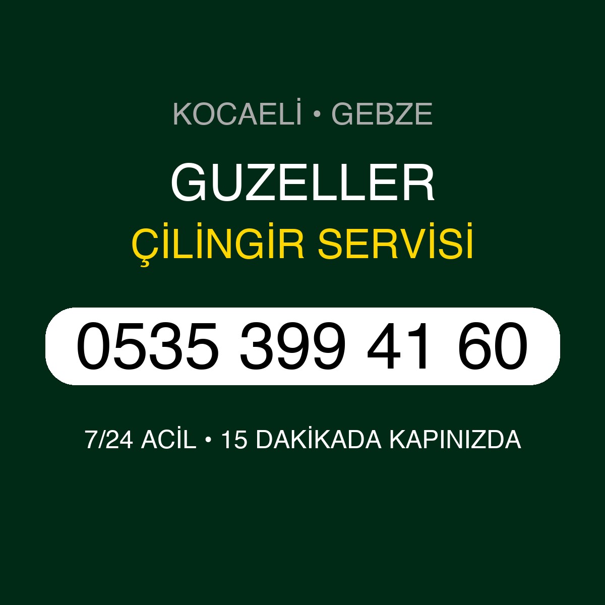 GUZELLER Çilingir 7/24 | 0535 399 41 60