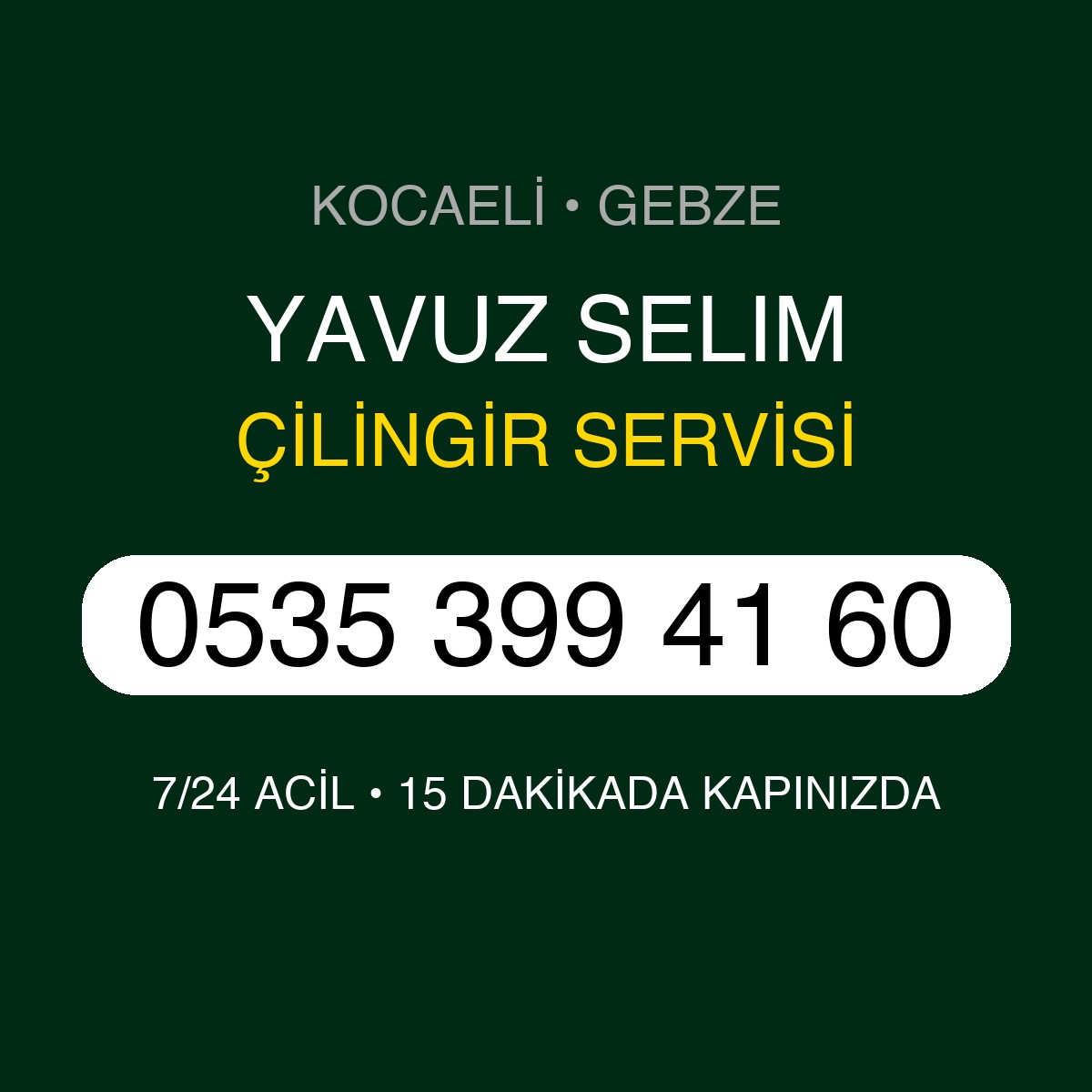 YAVUZ SELIM Çilingir 7/24 | 0535 399 41 60
