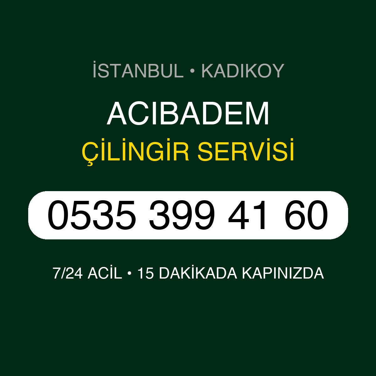 ACIBADEM Çilingir 7/24 | 0535 399 41 60