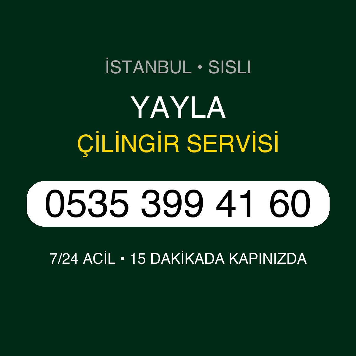 YAYLA Çilingir 7/24 | 0535 399 41 60
