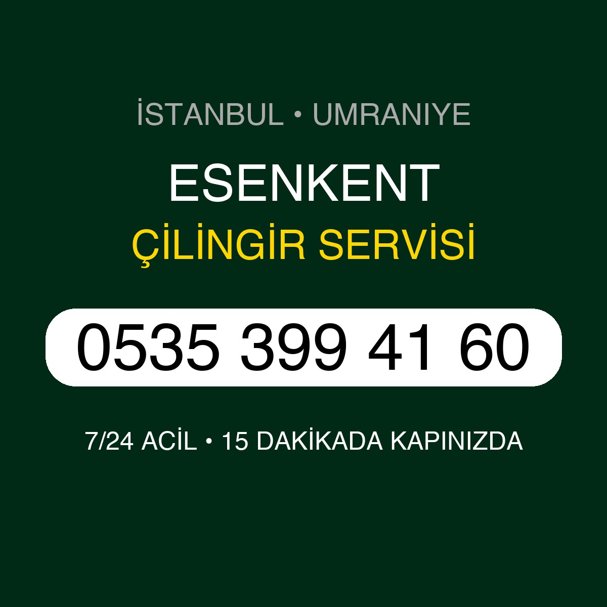 ESENKENT Çilingir 7/24 | 0535 399 41 60