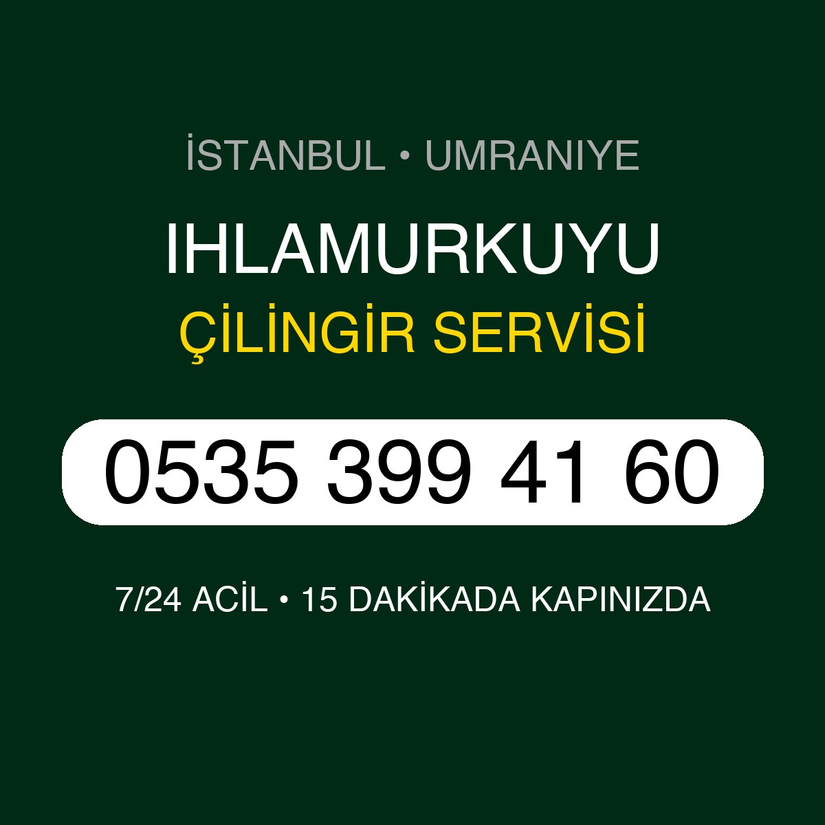 IHLAMURKUYU Çilingir 7/24 | 0535 399 41 60