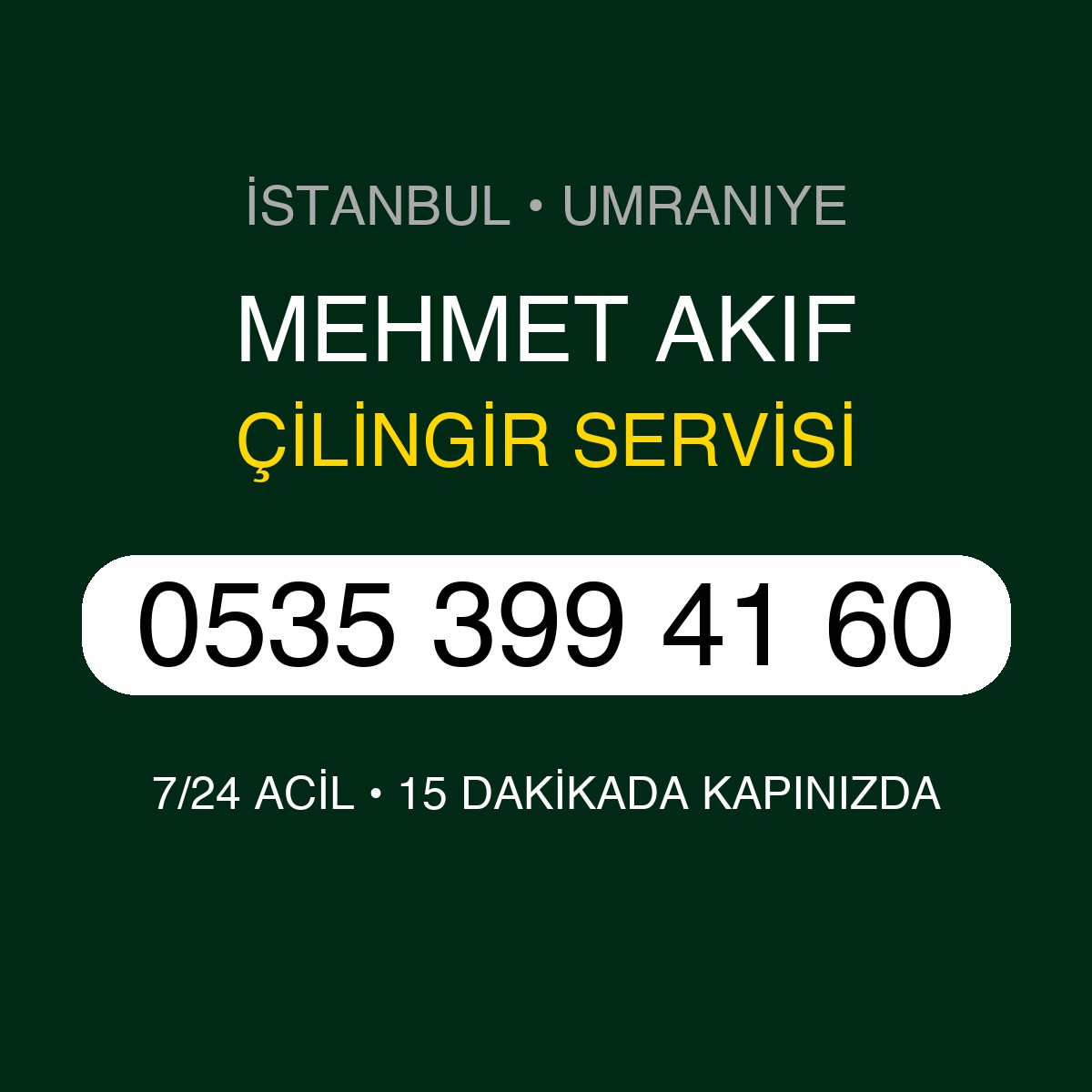 MEHMET AKIF Çilingir 7/24 | 0535 399 41 60