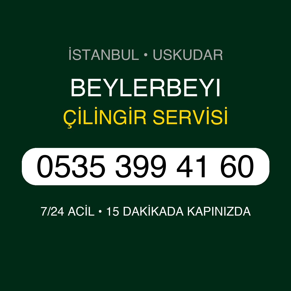 BEYLERBEYI Çilingir 7/24 | 0535 399 41 60