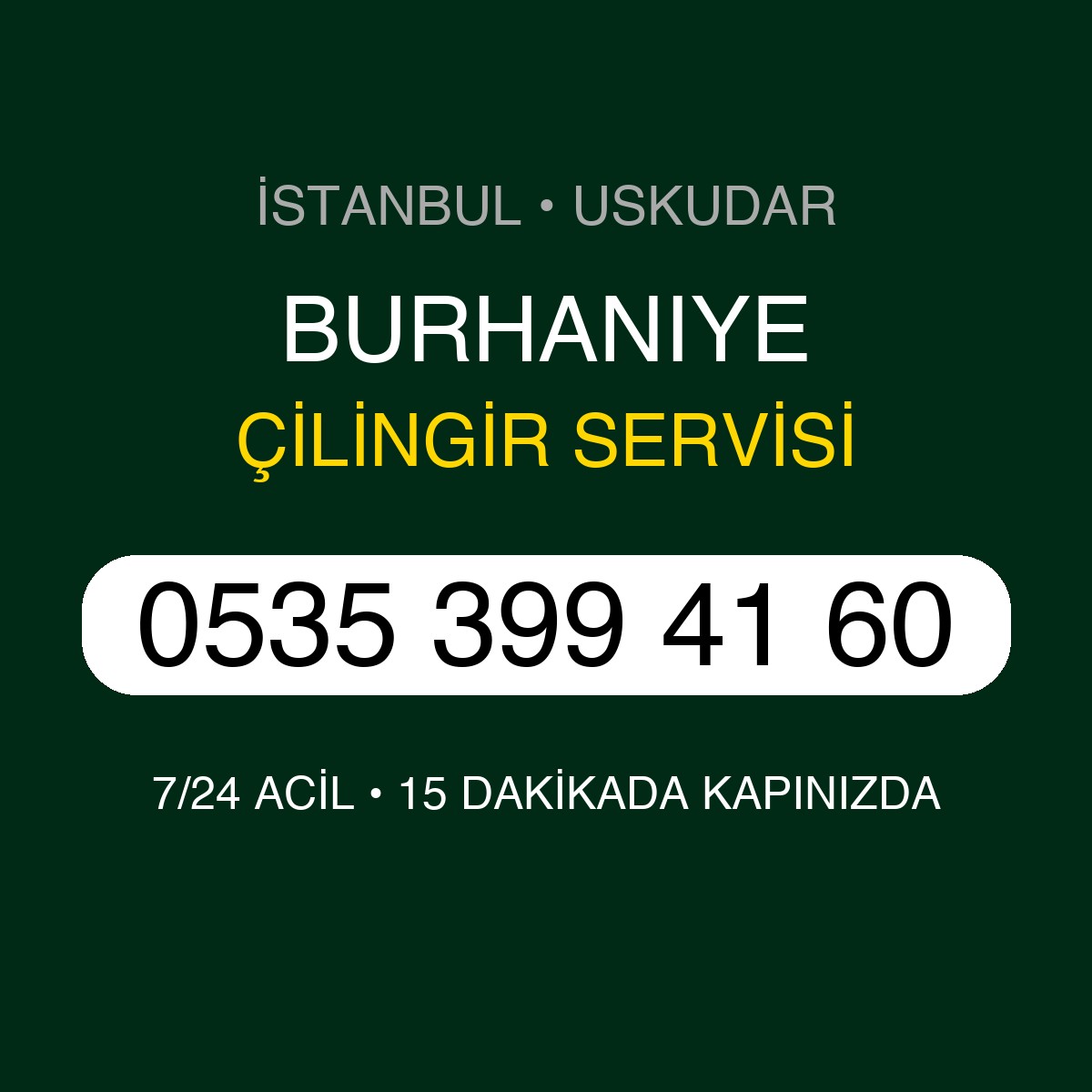 BURHANIYE Çilingir 7/24 | 0535 399 41 60