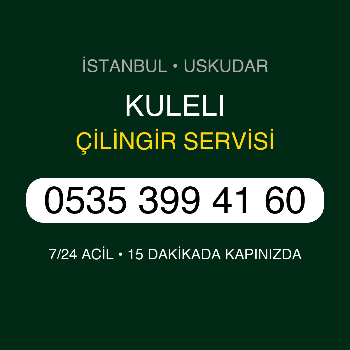 KULELI Çilingir 7/24 | 0535 399 41 60