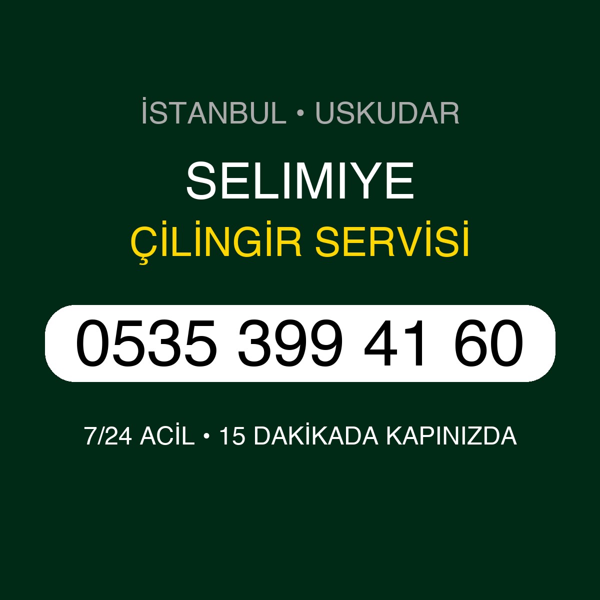 SELIMIYE Çilingir 7/24 | 0535 399 41 60