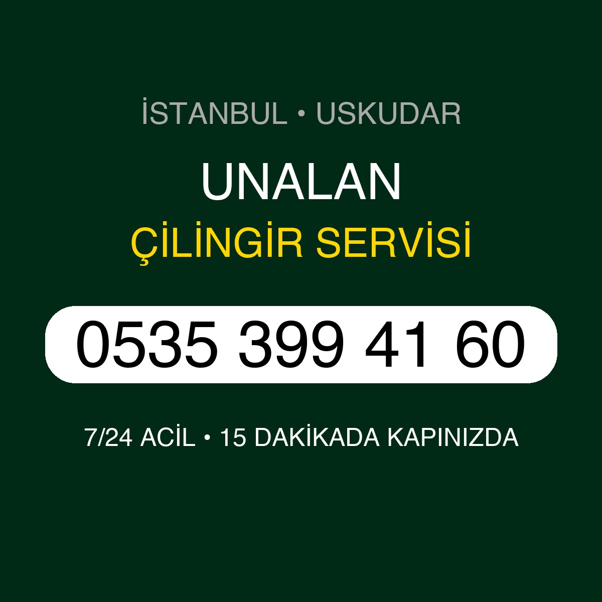 UNALAN Çilingir 7/24 | 0535 399 41 60